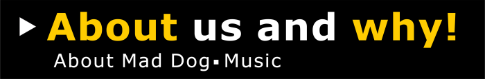 All about www.MadDog.Music